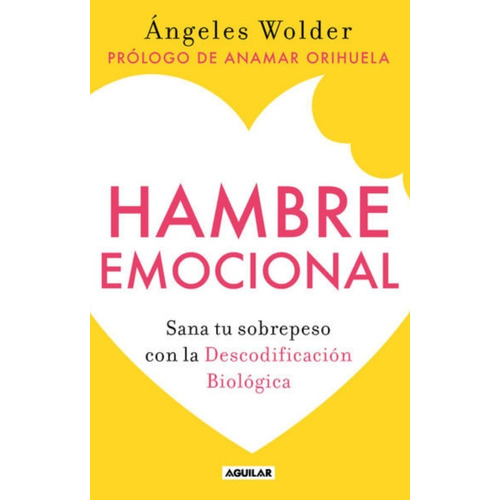 Hambre Emocional - Ángeles Wolder - - Original
