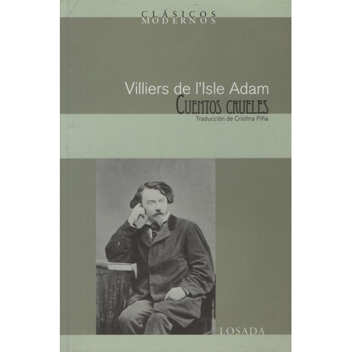 Cuentos Crueles - Adam Villiers De Iisle - Losada