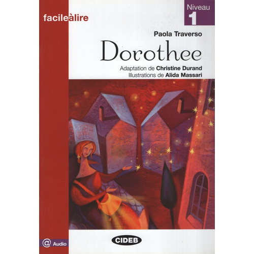 Dorothee + Audio Online - Facile A Lire Niveau 1