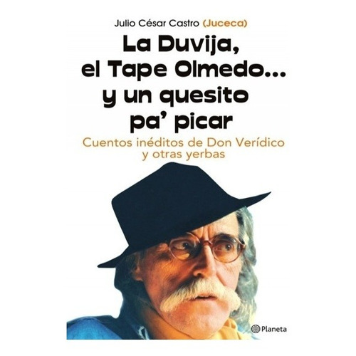 Duvija, El Tape Olmedo... Y Un Quesito Pa Picar - Julio Cesa