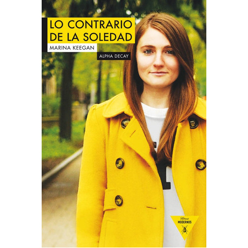 Lo Contrario De La Soledad, De Keegan, Marina. Editorial Alpha Decay, Tapa Blanda En Español