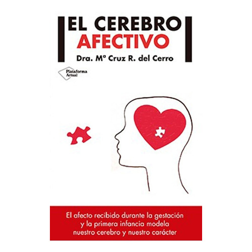 El Cerebro Afectivo - Dra. Maria Cruz R. Del Cerro