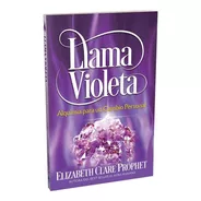 Llama Violeta- Alquimia Para Un Cambio Personal