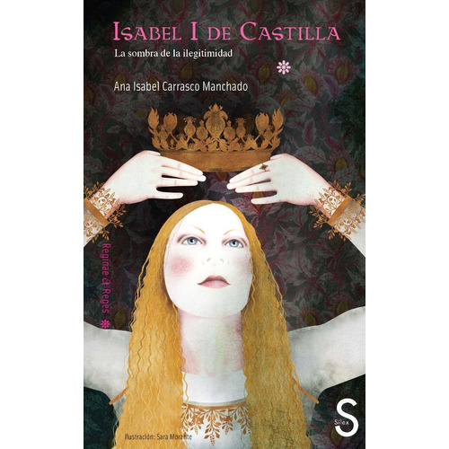 Isabel I De Castilla Ana Isabel Carrasco Manchado Ed Sílex
