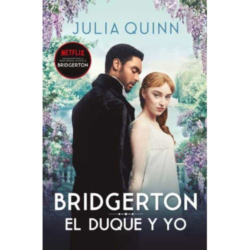 Libro Bridgerton 1: El Duque Y Yo - Julia Quinn