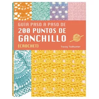 Guía Paso A Paso De 200 Puntos De Ganchillo (crochet) 