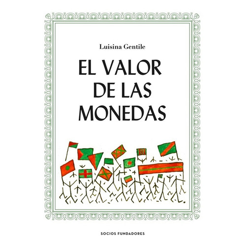 El Valor De Las Monedas - Luisina Gentile
