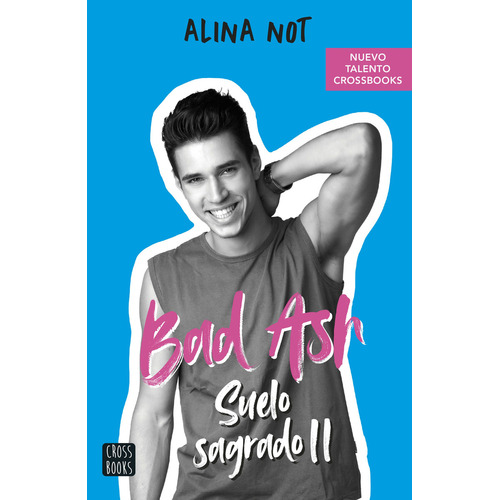 Libro Bad Ash 5. Suelo Sagrado 2. - Alina Not