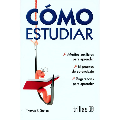 Cómo Estudiar - Thomas F. Staton - Trillas