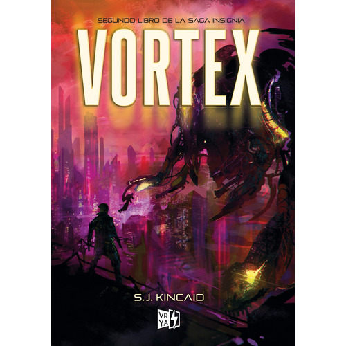 Vortex, de Kincaid, S. J.. Editorial Vrya, tapa blanda en español, 2014