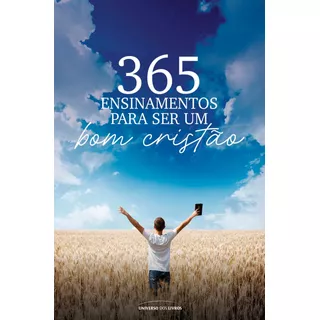 365 Ensinamentos Para Ser Um Bom Cristão - Pocket, De Livros, Universo Dos. Universo Dos Livros Editora Ltda, Capa Mole Em Português, 2021