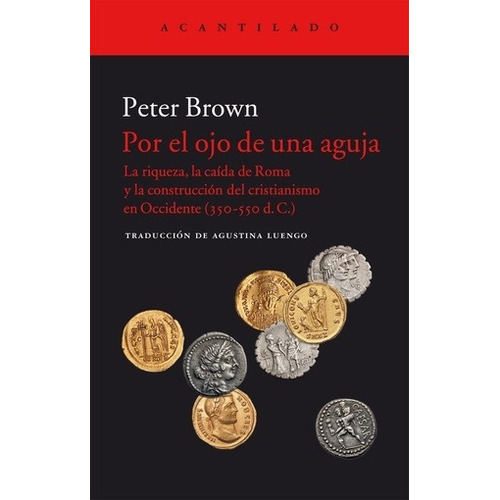 Por El Ojo De Una Aguja - Peter Brown