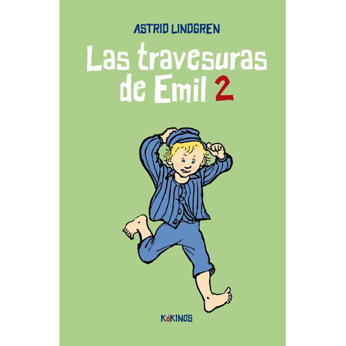 LAS TRAVESURAS DE EMIL 2, de Lindgren, Astrid. Editorial Kókinos, tapa dura en español