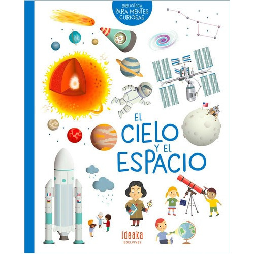 Libro Biblio.para Mentes Curiosas  Cielo Y El Espacio, El