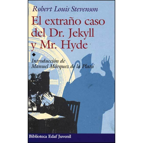 El Extrano Caso Del Dr. Jekyll Y Mr. Hyde, de Robert Louis Stevenson. Editorial Edaf, tapa blanda en español, 2000