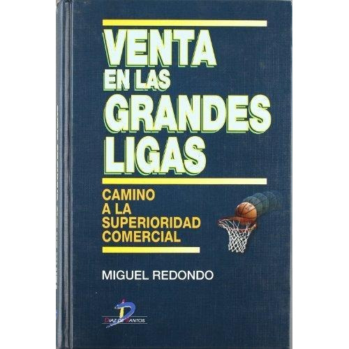 Venta En Las Grandes Ligas, De Miguel Redondo. Editorial Diaz De Santos, Tapa Dura En Español