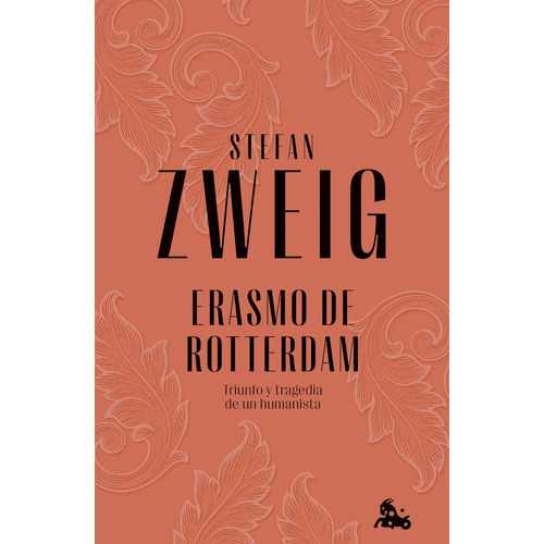 Erasmo De Rotterdam, De Stefan Zweig. Editorial Austral, Tapa Blanda En Español