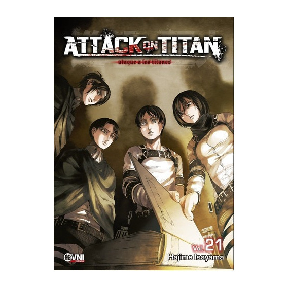 Attack On Titans  21 - Hajime Isayama, De Hajime Isayama. Editorial Ovni Press Manga En Español