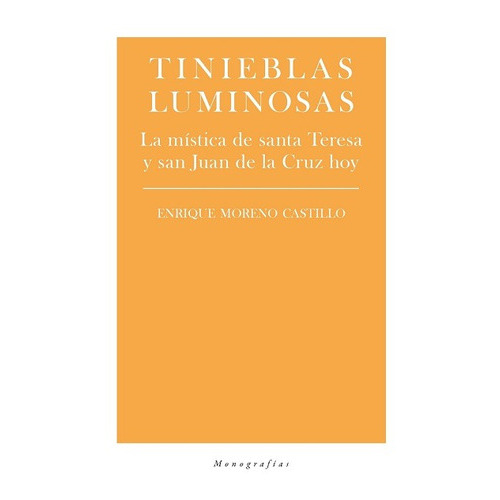 Tinieblas luminosas, de Moreno Castillo, Enrique. Editorial Biblioteca Nueva, tapa blanda en español, 2022