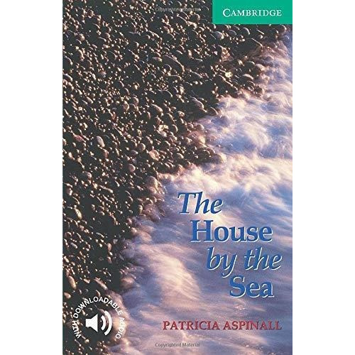 House By The Sea, The - Cer 3-aspinall, Patricia-cambridge U
