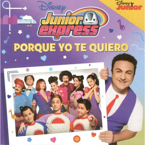 Cd - Porque Yo Te Quiero - Junior Express Elenco