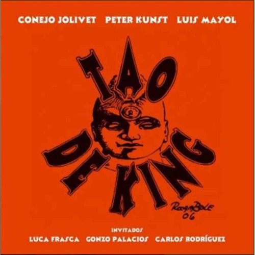 Conejo Jolivet (patricio Rey Y Redonditos) Tao De King Cd