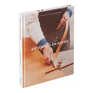 Artesania En Cuero Marroquineria Proyectos Artesanales Libro