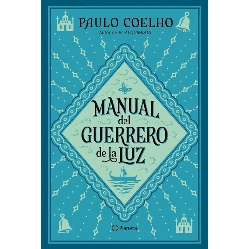 Manual Del Guerrero De La Luz, De Coelho, Paulo. Editorial Planeta, Tapa Dura En Español