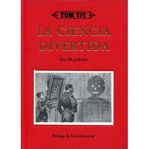 La Ciencia Divertida, De Tit Tom. Editorial Olañeta, Tapa Dura En Español, 2008