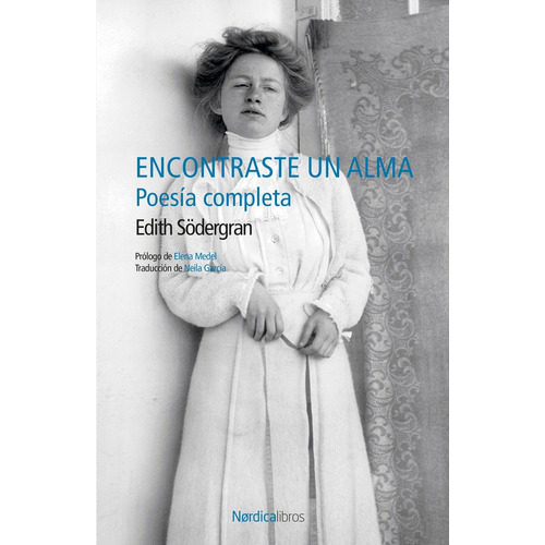 Encontraste Un Alma (ed. Cartone), De Sodergran, Edith. Editorial Nordica Libros S.l En Español