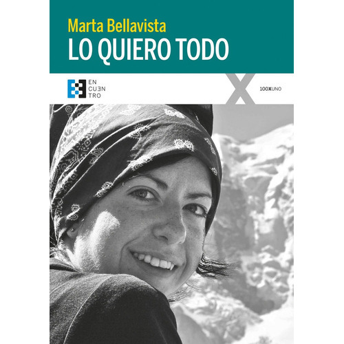 Lo Quiero Todo, De Bellavista, Marta. Editorial Encuentro, Tapa Blanda En Español