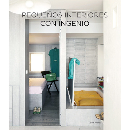 Pequeðos Interiores Con Ingenio, De Bach, David., Vol. 1. Editorial Ilus Book, Tapa Dura En Español