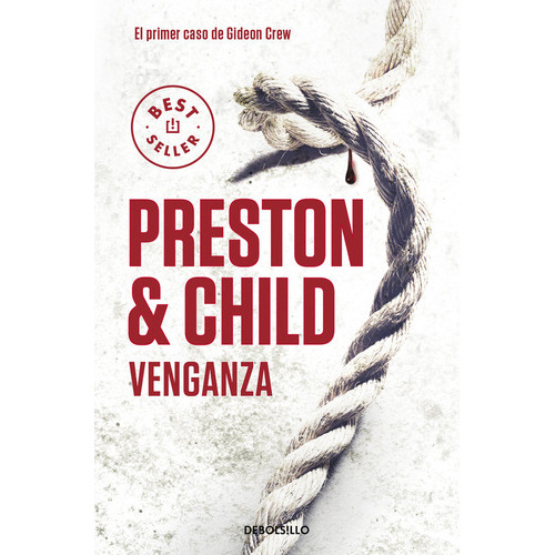 Venganza (gideon Crew 1), De Preston, Douglas. Editorial Debolsillo, Tapa Blanda En Español