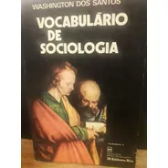 Washington Dos Santos - Vocabulário De Sociologia
