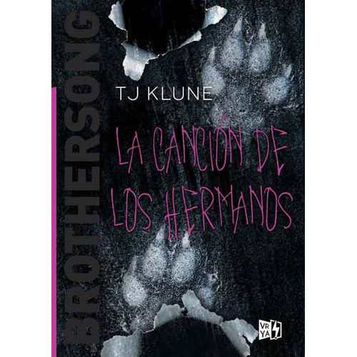La canción de los hermanos, de TJ Klune. Serie La canción del lobo, vol. 4.0. Editorial V&R, tapa blanda, edición 1.0 en español, 2022