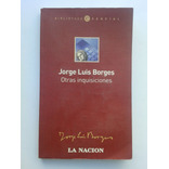 Jorge Luis Borges Otras Inquisiciones La Nacion 