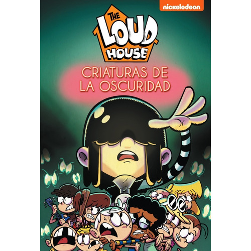 The Loud House 7 Criaturas De La Oscuridad - Libro