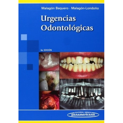Urgencias Odontologicas - Malagon Baquero
