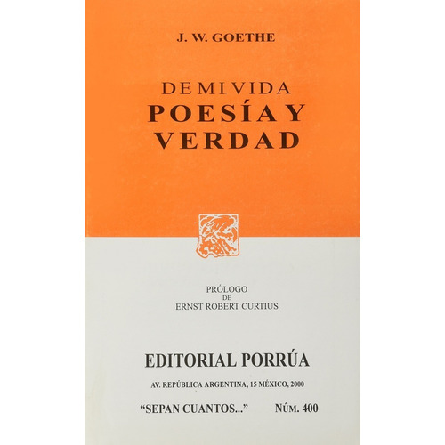 De Mi Vida: Poesia Y Verdad Johann Wolfgang Von Goethe