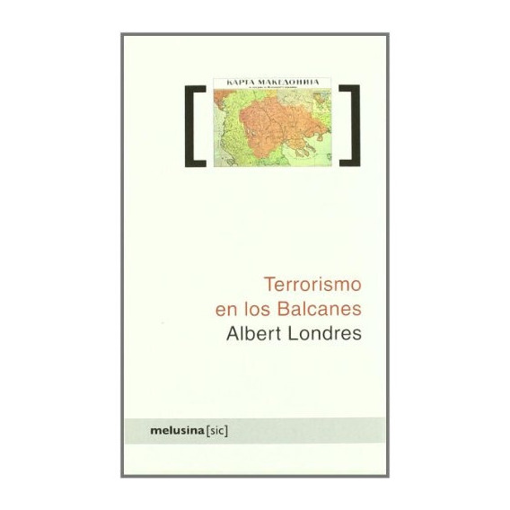 Terrorismo En Los Balcanes, De Londres Albert. Editorial Melusina, Tapa Blanda En Español