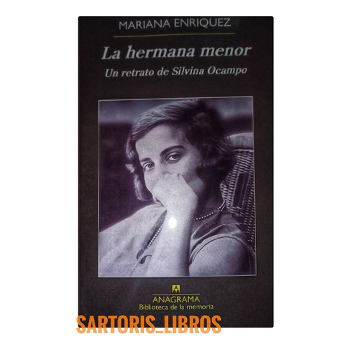 La Hermana Menor - Mariana Enriquez - Anagrama - Libro