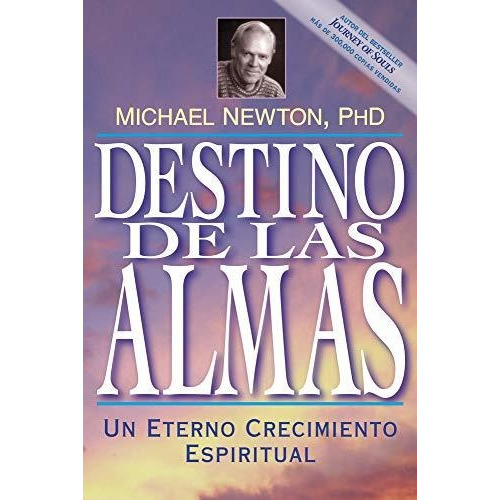 Destino De Las Almas - Professor Of Law Michael Newton