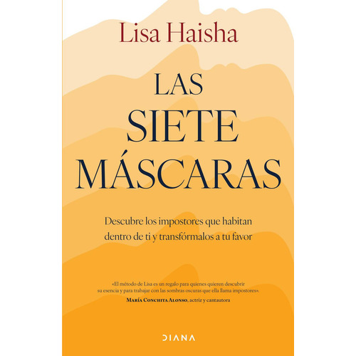 Las siete máscaras, de Lisa Haisha., vol. 1.0. Editorial Diana, tapa blanda, edición 1 en español, 2023