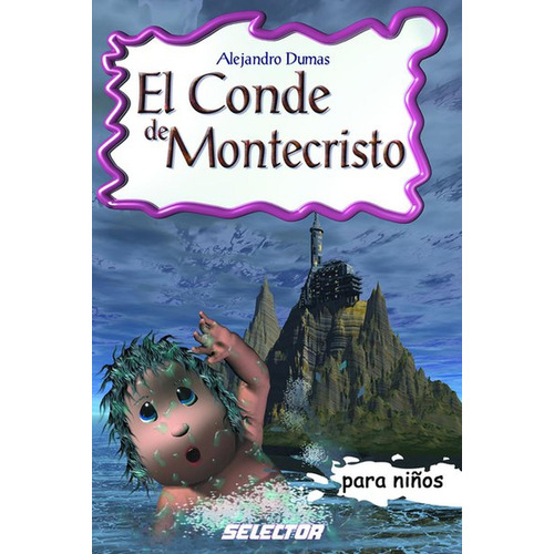 Conde de Montecristo, El, de DUMAS ALEJANDRO. Editorial Selector, tapa blanda en español, 2006