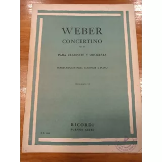 Weber Concertino Op 26 Clarinete Y Orquesta Partitura
