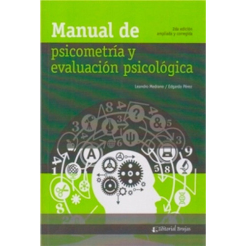 Manual De Psicometría Y Evaluación Psicológica, 2da. Ed.