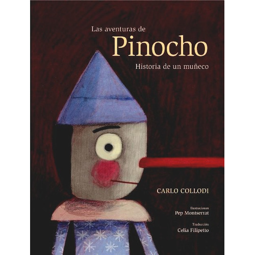 Las Aventuras De Pinocho - Historias De Un Muñeco - Collodi