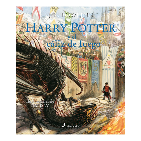 Harry Potter Y El Caliz De Fuego. Edición Ilustrada