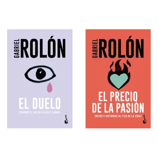 El Duelo + Precio Pasion - Gabriel Rolo - Booket - 2 Libros