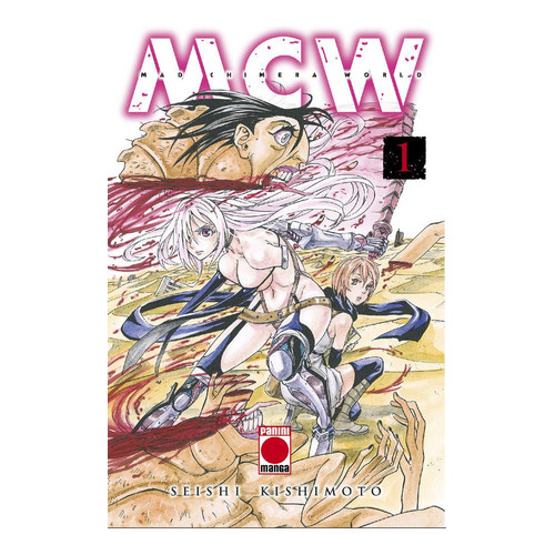 Mad Chimera World 01, De Kishimoto, Seishi. Editorial Panini Comics, Tapa Blanda En Español